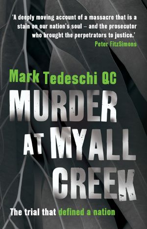 [Murder at Myall Creek 01] • Murder at Myall Creek